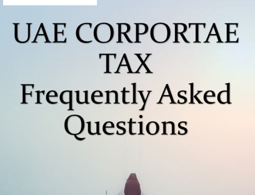 UAE CORPORATE TAX FREQUENTLY ASKED QUESTIONS